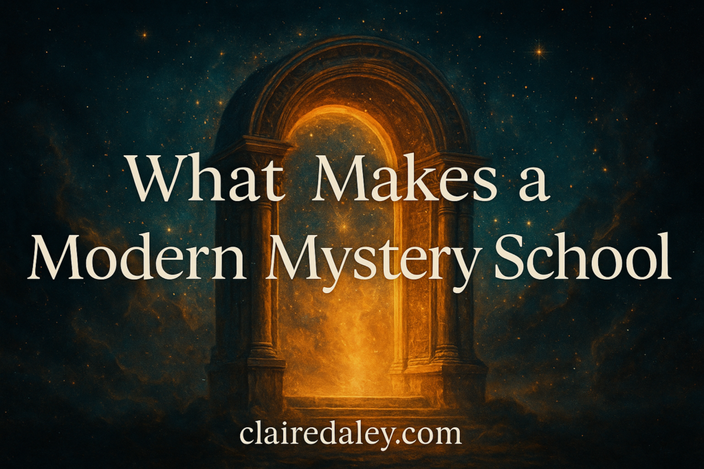 Feature image for blog post “What Makes a Modern Mystery School.” A mystical stone portal glows with radiant golden light, set against a cosmic background of stars and deep nebula hues. Elegant serif text overlays the title, with footer “clairedaley.com.”